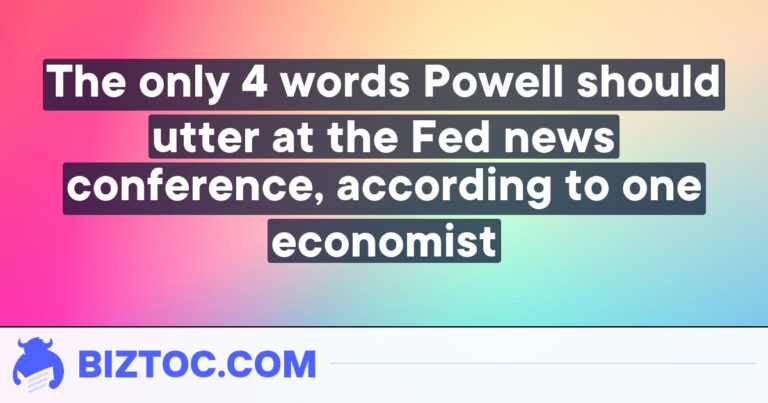 The only 4 words Powell should utter at the Fed news conference, according to one economist