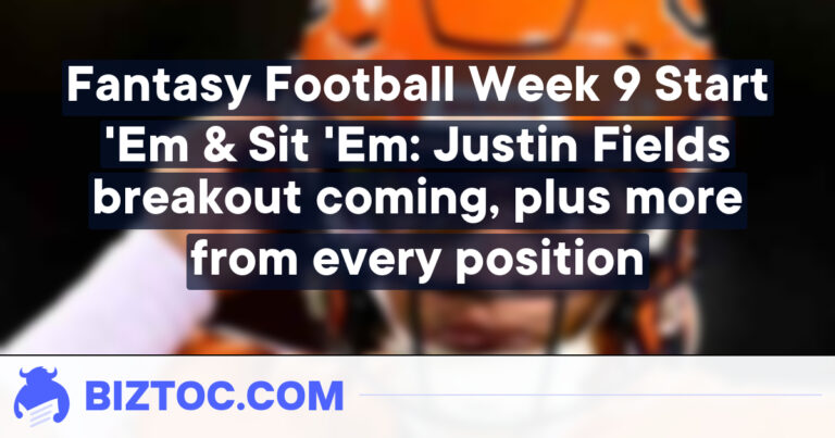 Fantasy Football Week 9 Start ‘Em & Sit ‘Em: Justin Fields breakout coming, plus more from every position