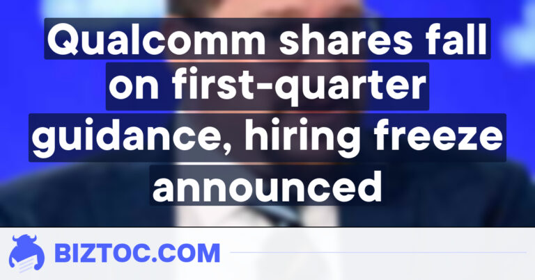 Qualcomm shares fall on first-quarter guidance, hiring freeze announced
