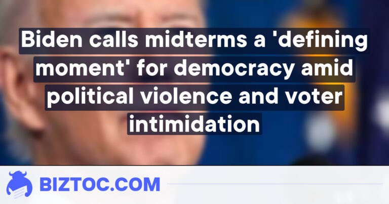 Biden calls midterms a ‘defining moment’ for democracy amid political violence and voter intimidation