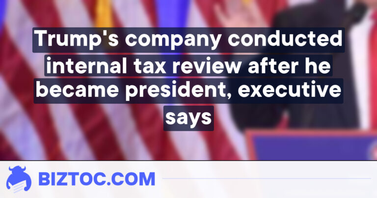 Trump’s company conducted internal tax review after he became president, executive says