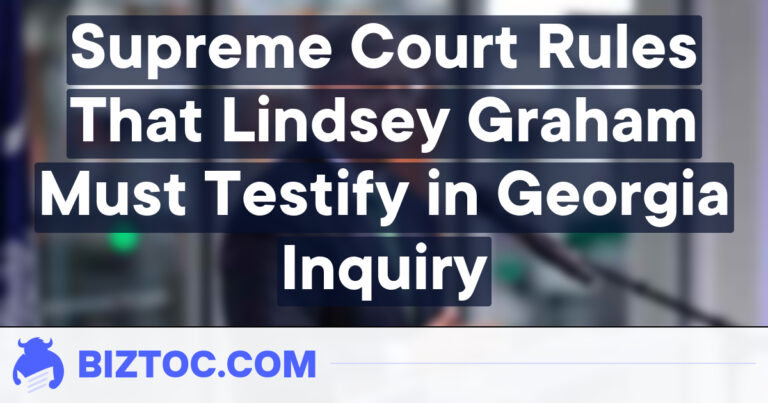 Supreme Court Rules That Lindsey Graham Must Testify in Georgia Inquiry